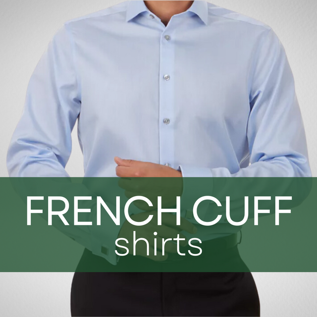FRENCH CUFF SHIRTS